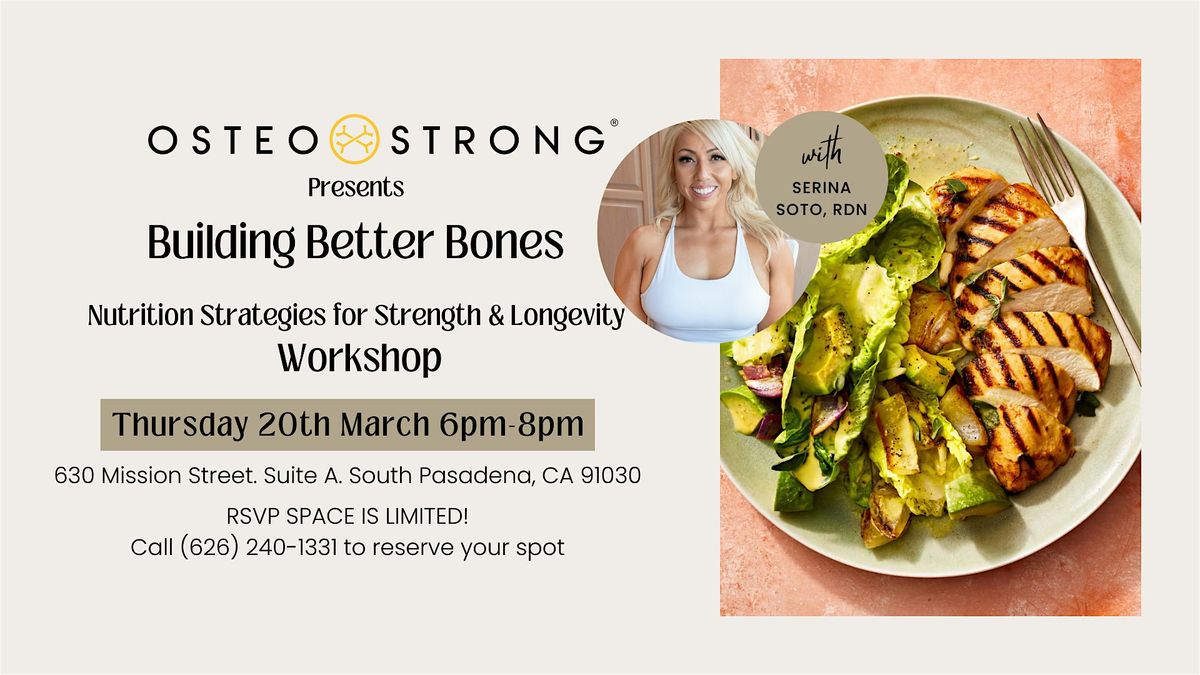 Building Better Bones: Nutrition Strategies for Strength & Longevity