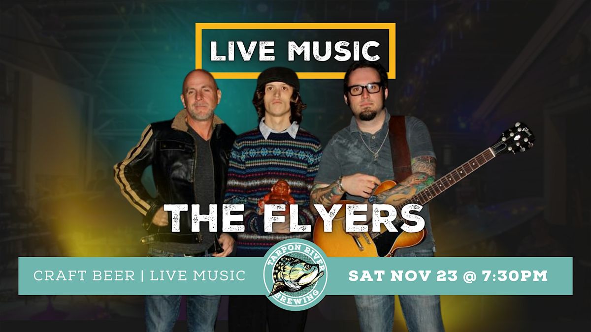 LIVE MUSIC | The Flyers