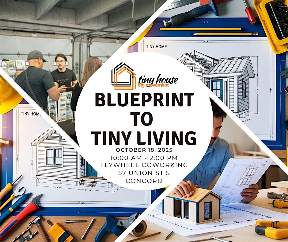Blueprint to Tiny Living: The Ultimate Workshop Experience