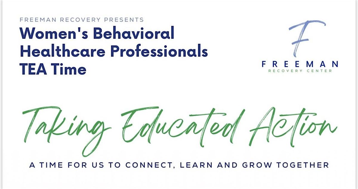 Healing Connections: A Behavioral Health Women\u2019s Teatime