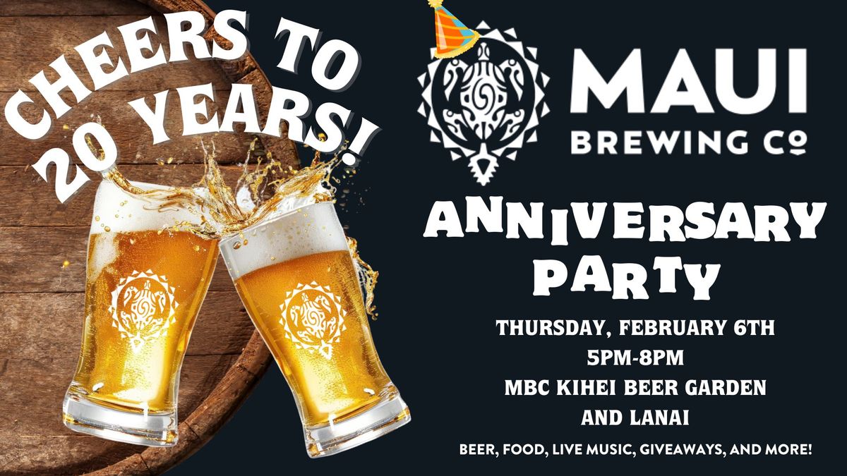 Maui Brewing Co. 20th Anniversary Party