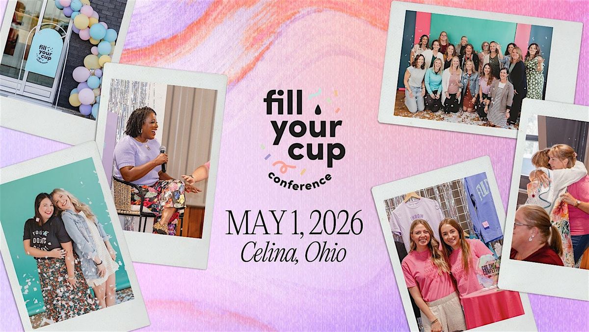 Fill Your Cup Women's Conference Celina, Ohio 2026