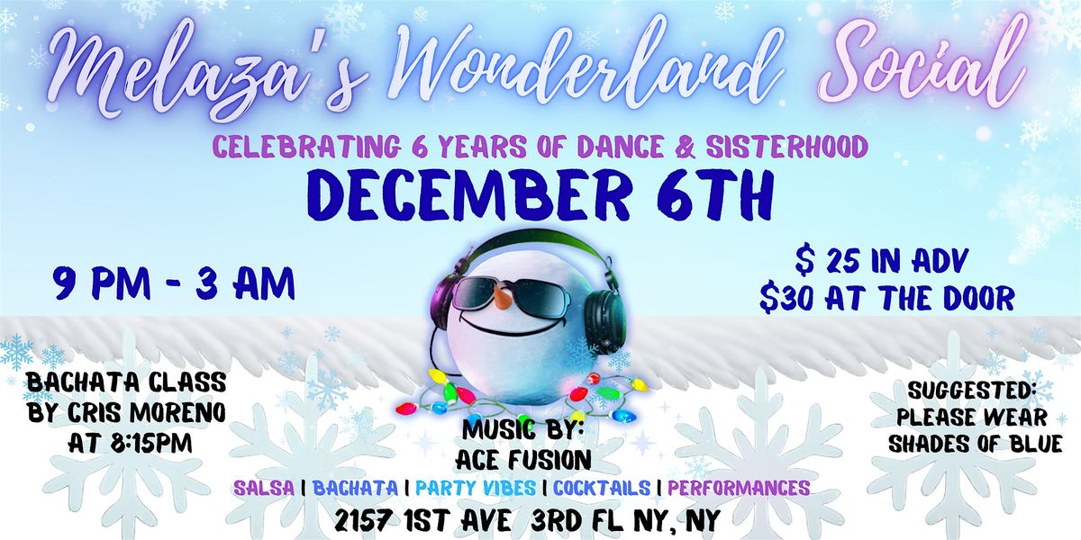 Melaza's Wonderland Social -6 Yr Anniversary