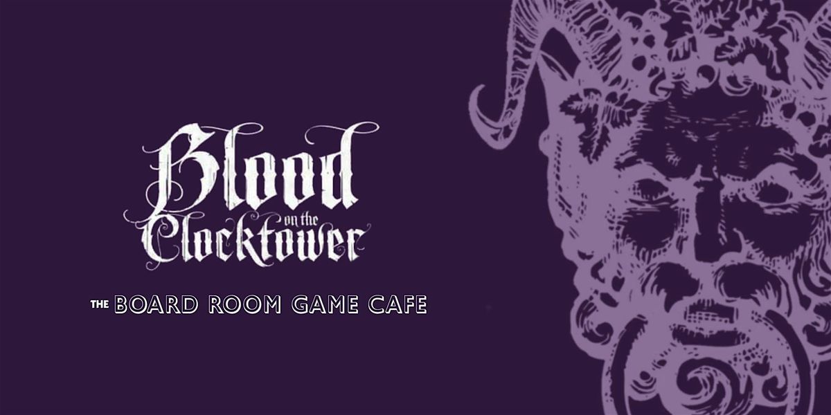 Special Halloween Blood on the Clocktower