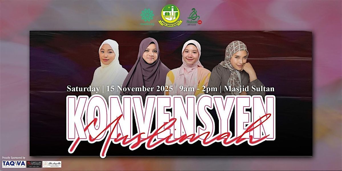 Muslimah Convention 2025 - The Silent Struggle