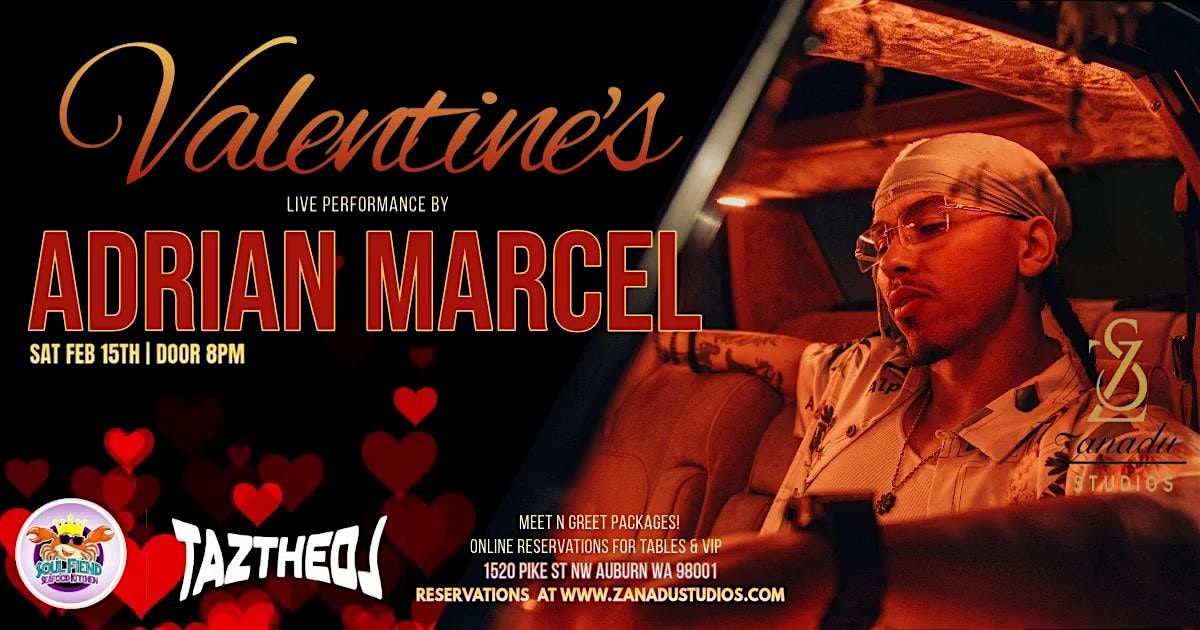 Valentines with Adrian Marcel