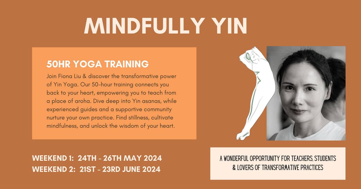 Mindfully Yin - 50 Hour Yoga Training