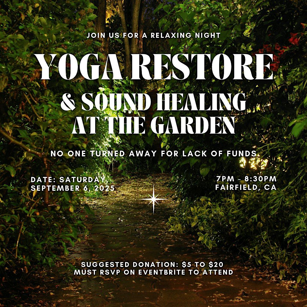 Yoga Restore & Sound Healing at the Garden