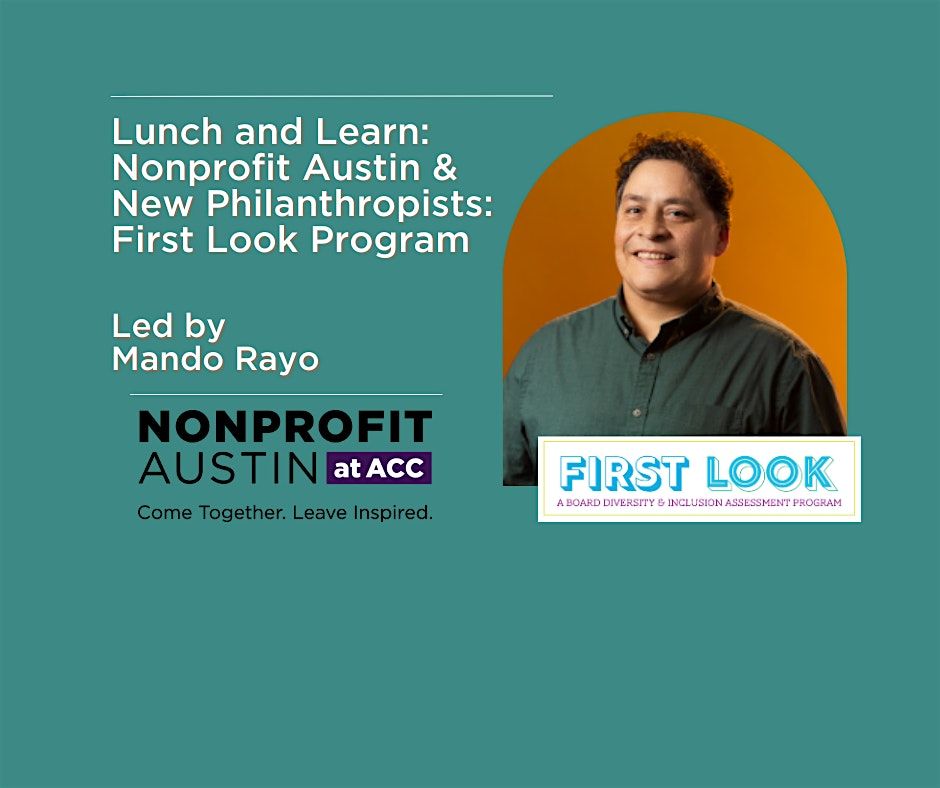 Lunch and Learn: Nonprofit Austin & New Philanthropists: First Look Program