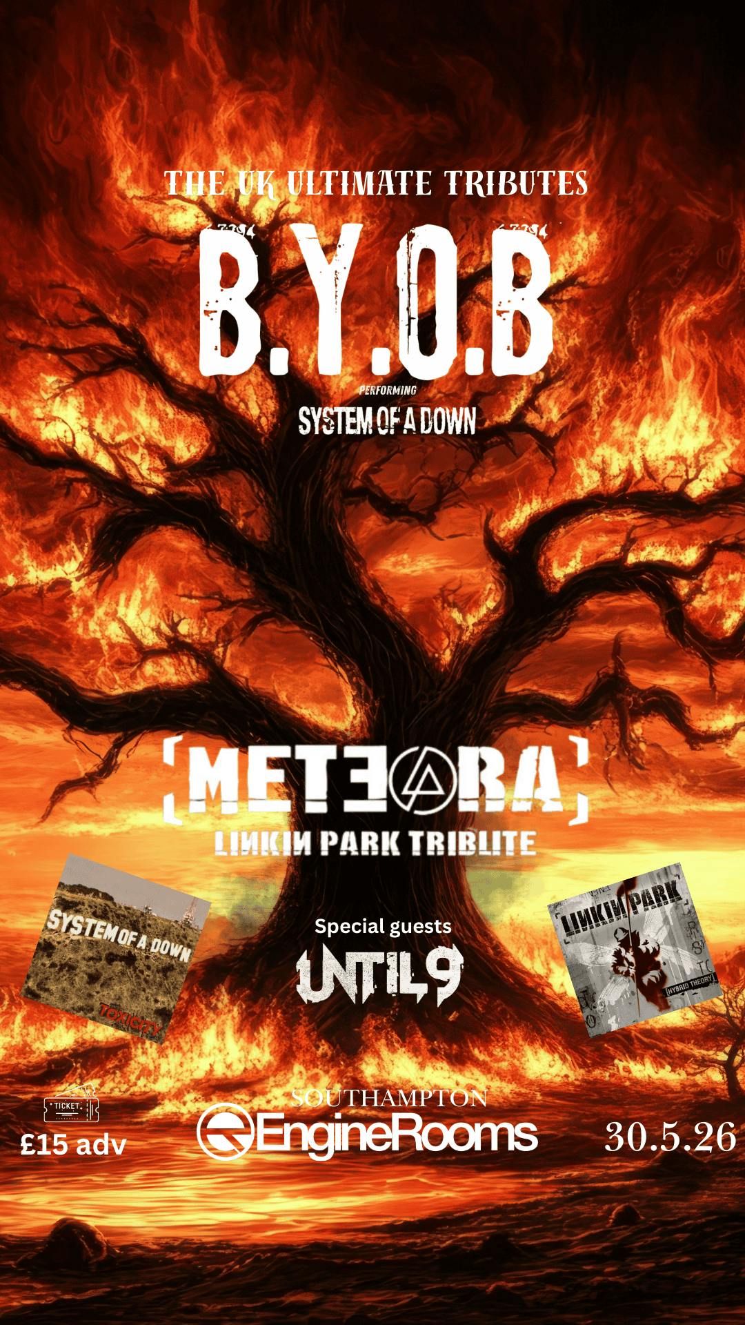 B.Y.O.B &amp; METEORA + UNTIL9