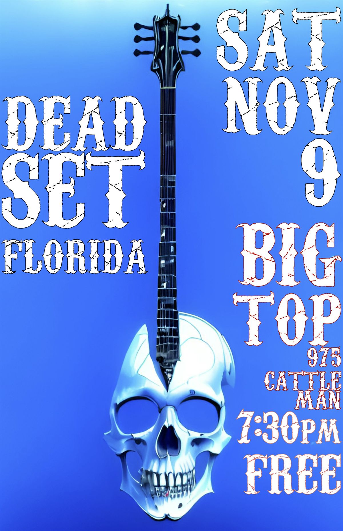 FREE SARASOTA GRATEFUL DEAD NIGHT ft. Dead Set Florida| SAT NOV 9 | BIG TOP