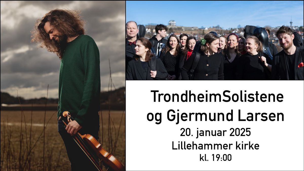 TrondheimSolistene med Gjermund Larsen