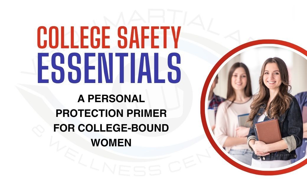 Campus Safety Essentials: A Safety Primer For College-Bound Women