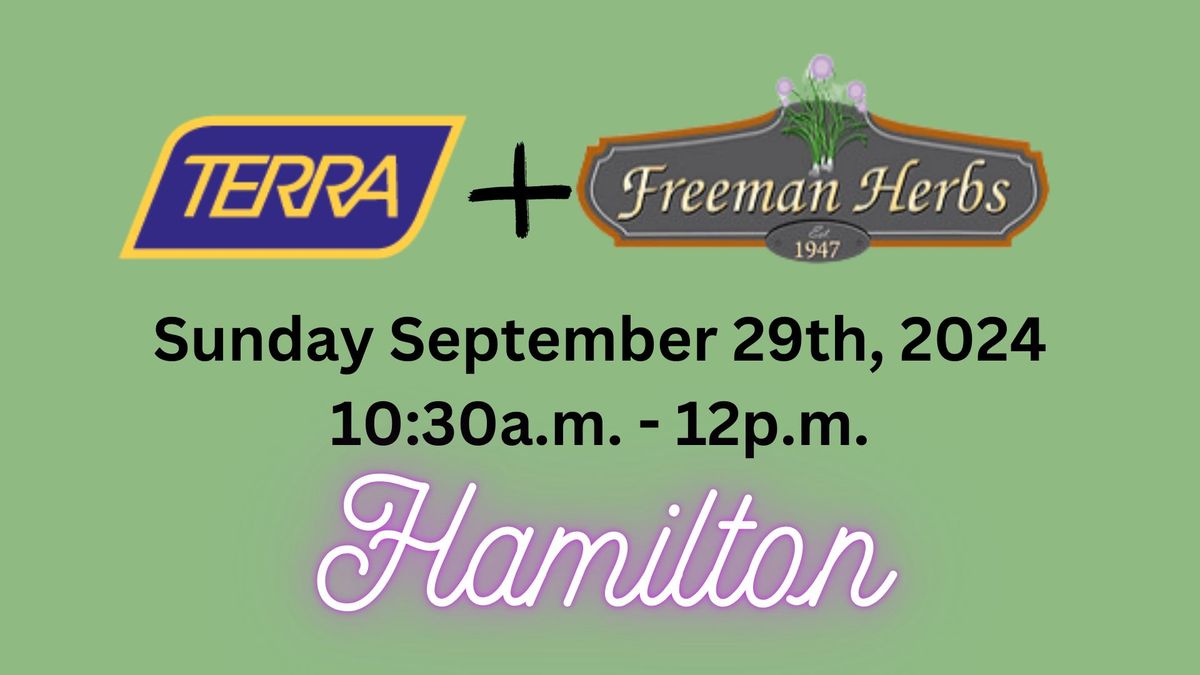 TERRA + Freeman Herbs FREE workshop @ Hamilton *SOLD OUT