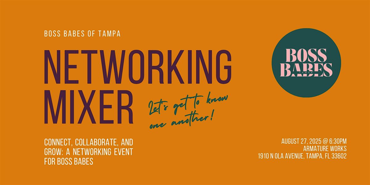 Boss Babes Monthly Networking Mixer (Tampa)