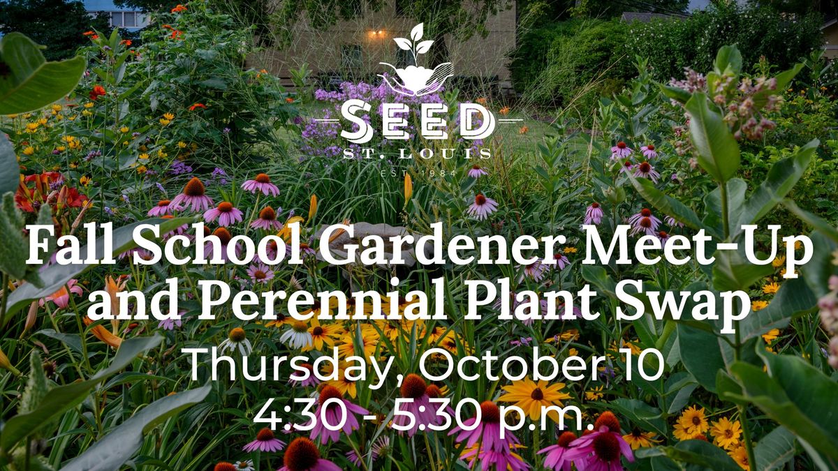 Fall School Gardener Meet-Up & Perennial Plant Swap