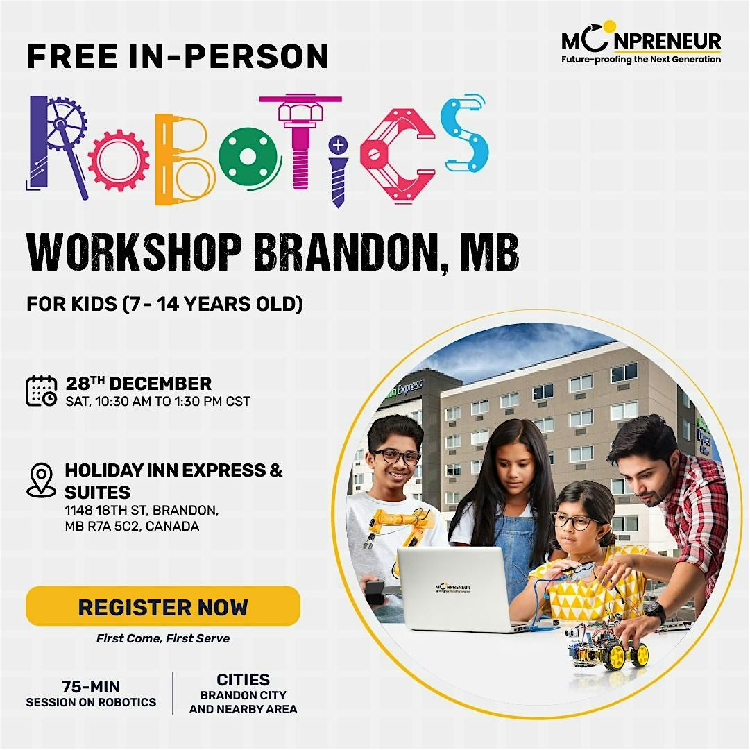 Free Robotics Workshop For Kids at Brandon, MB (7-14Yrs)