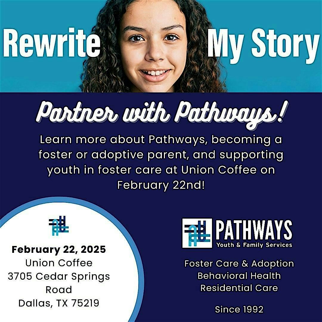 Partner with Pathways to Transform a Child's Story in Foster Care