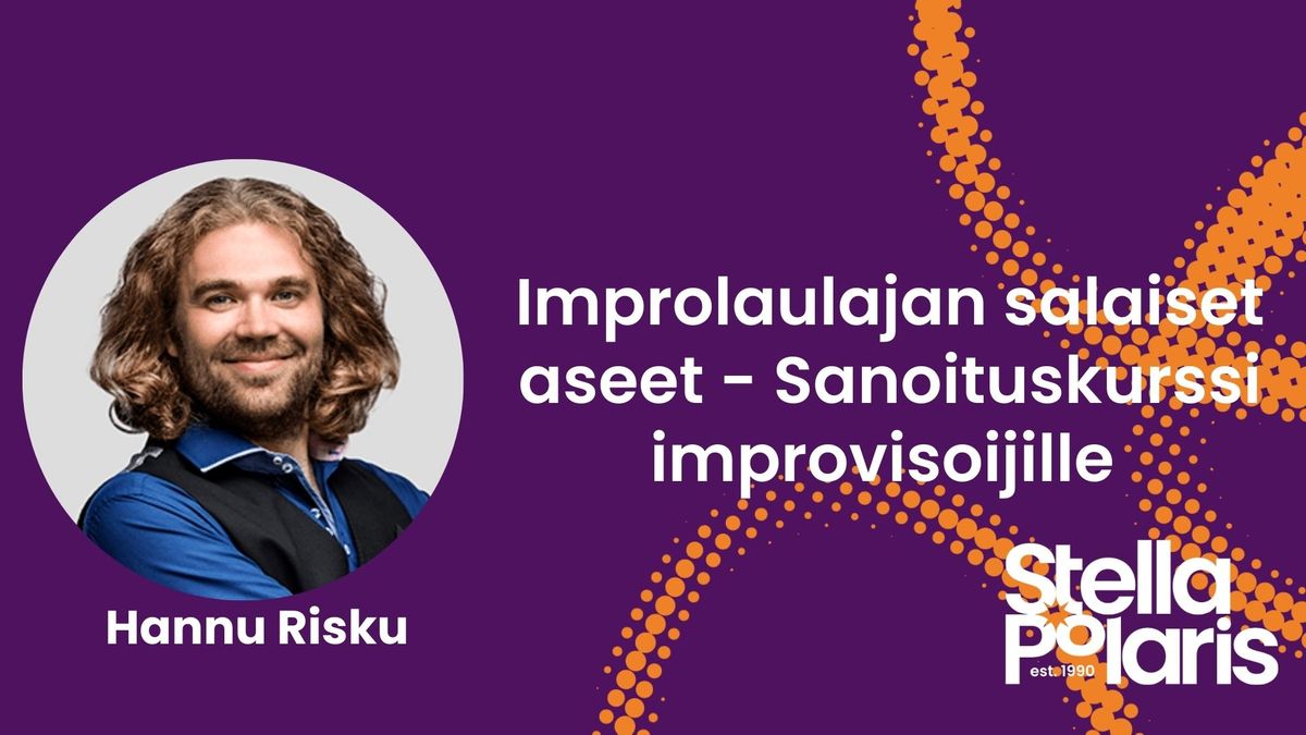 Improlaulajan salaiset aseet - Sanoituskurssi improilijoille