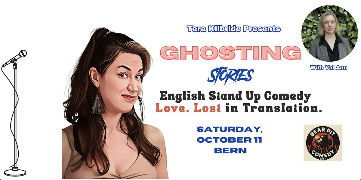 GHOSTING STORIES BERN: English Comedy about International Dating
