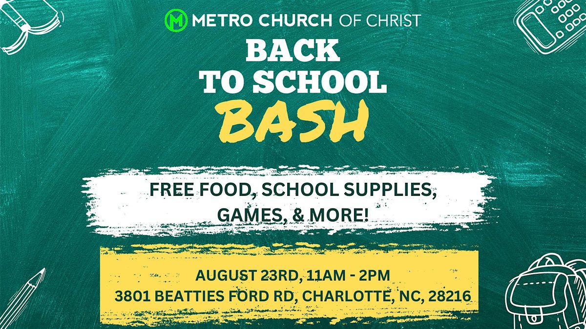 Metro Church Presents: Back to School Bash!