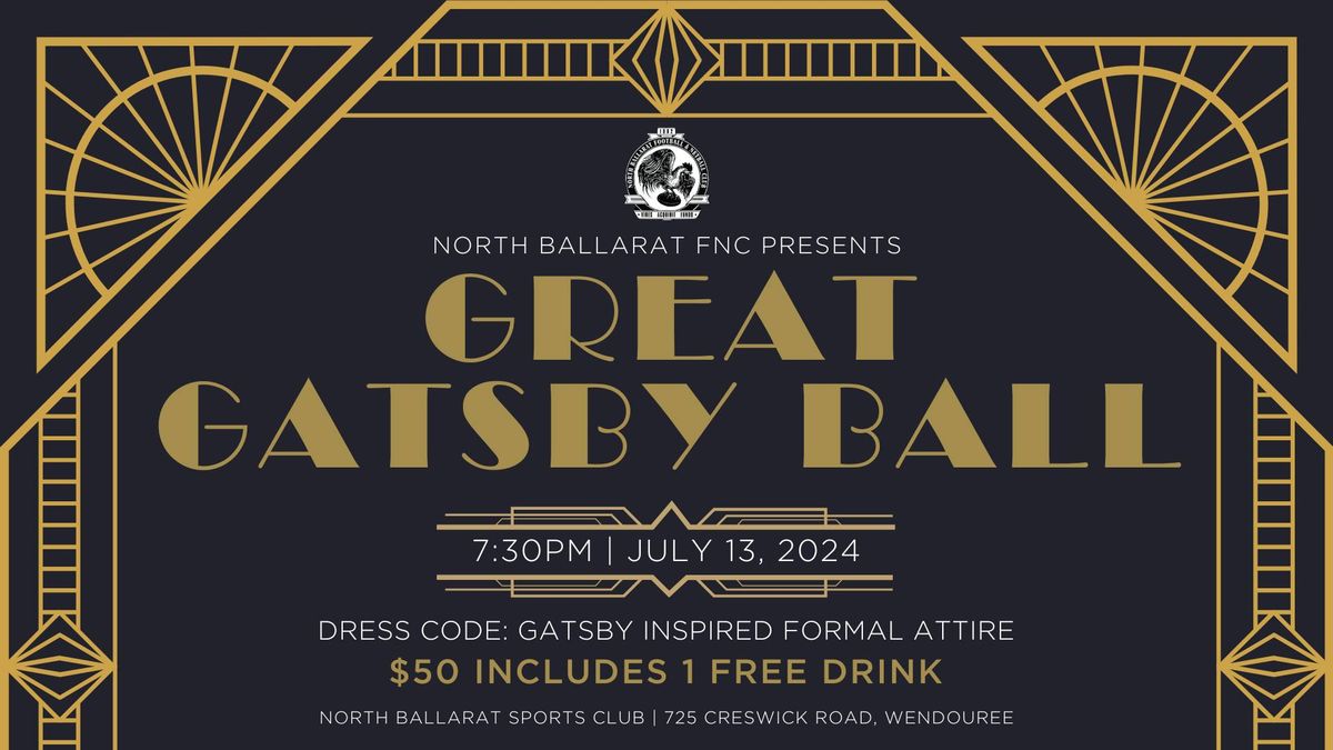 North Ballarat FNC - Great Gatsby Ball