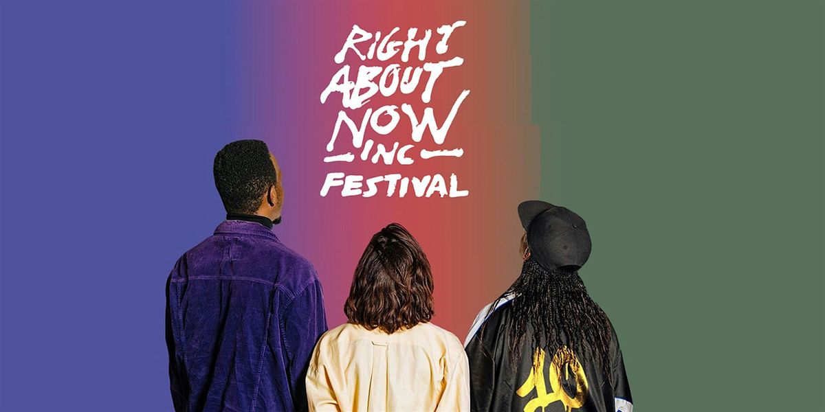 RIGHTABOUTNOW FESTIVAL 2024