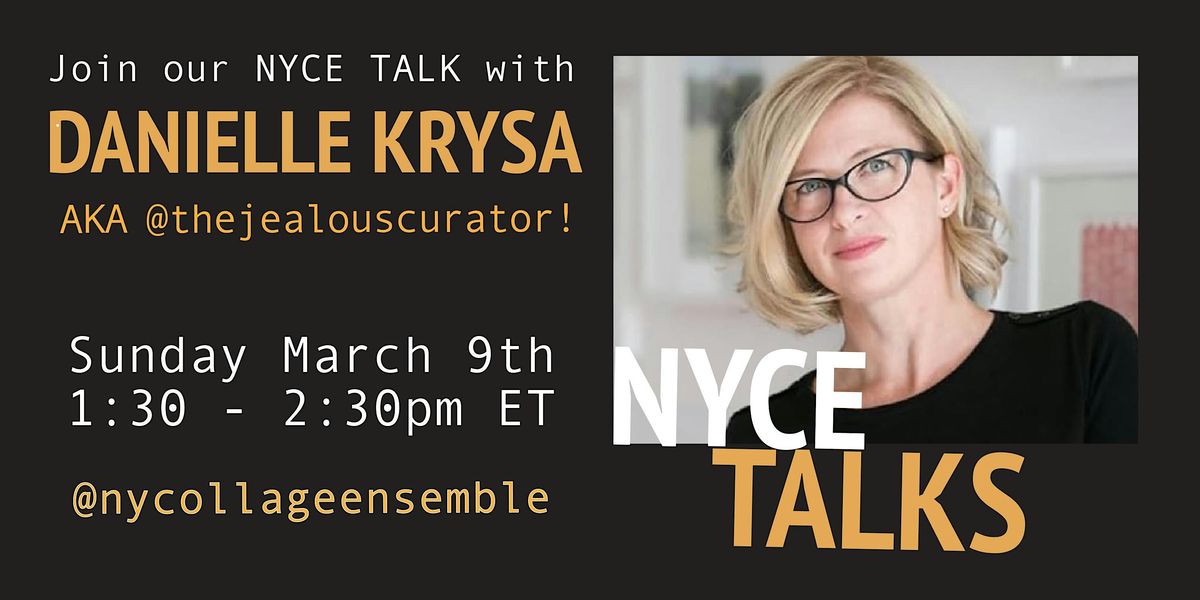 NYCE Talks: A Conversation with Danielle Krysa AKA @thejealouscurator