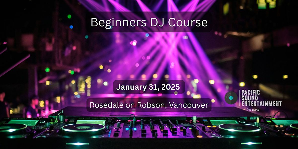 Pacific Sound DJ Academy: Winter Session