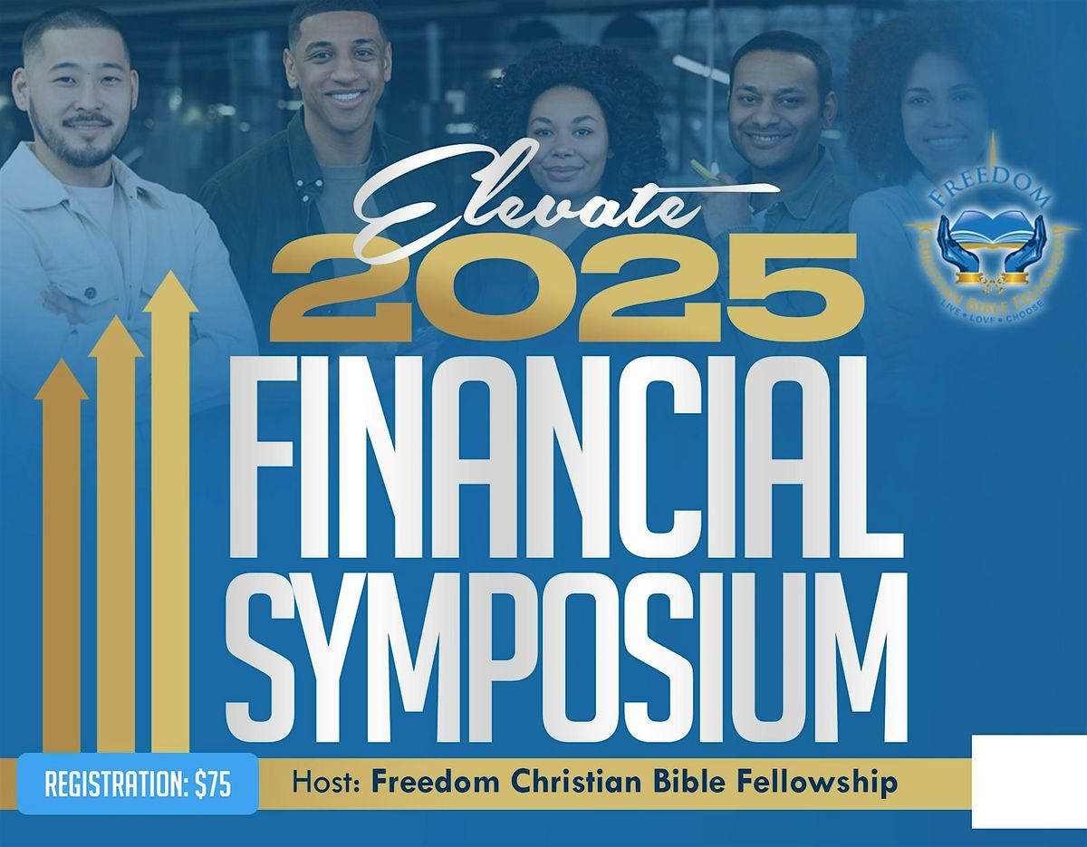 Elevate 2025:  Financial Mastery:  Building Economic Bridges