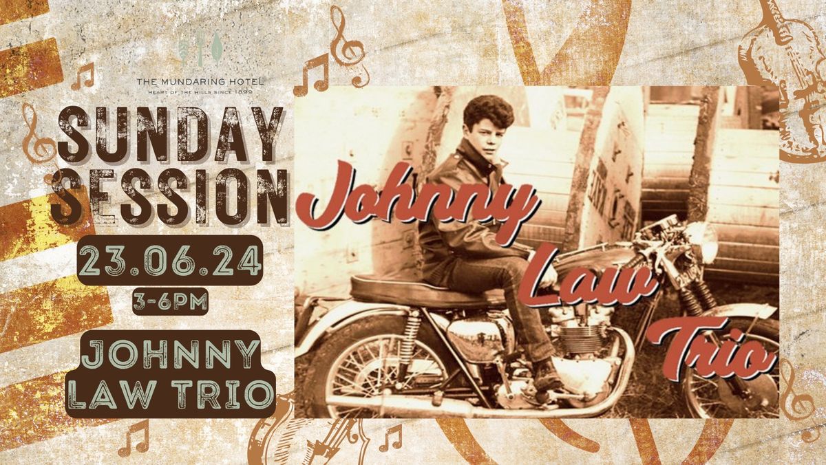 Sunday Session with Johnny Law Trio