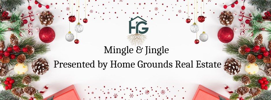 Port Orchard Mingle & Jingle Presented by Home Grounds Real Estate