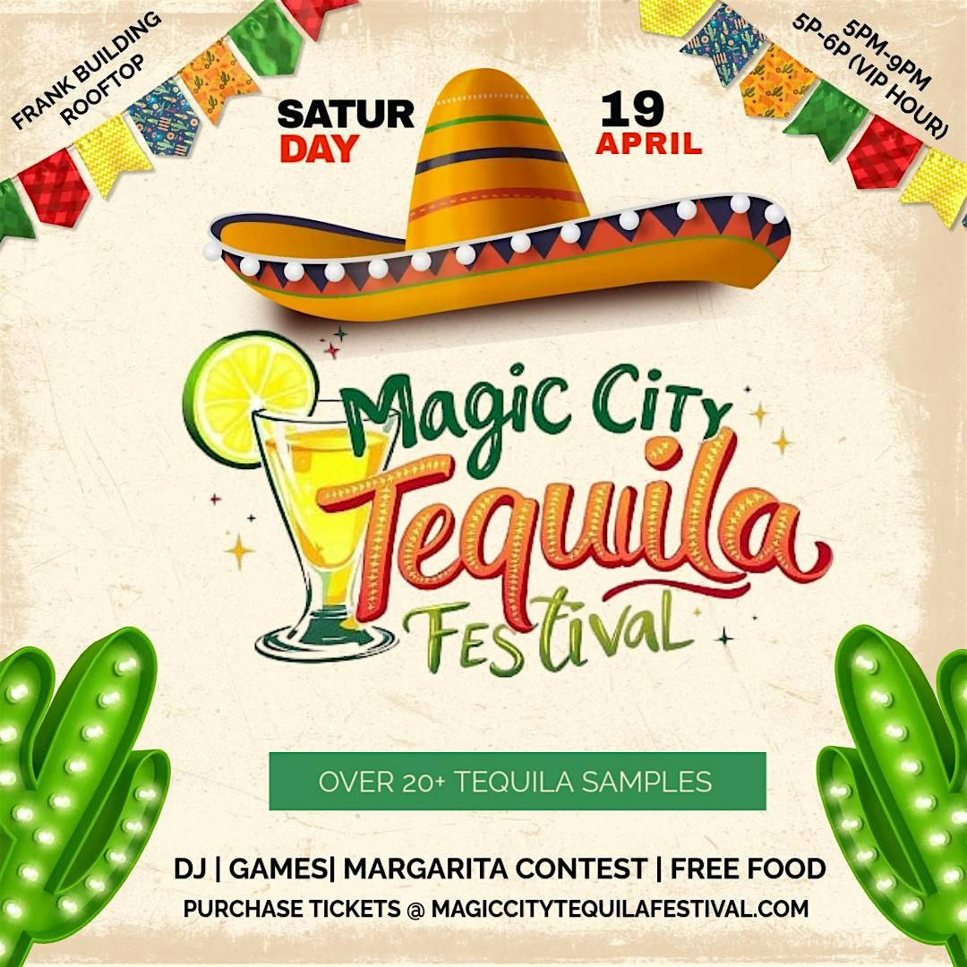 Magic City Tequila Festival