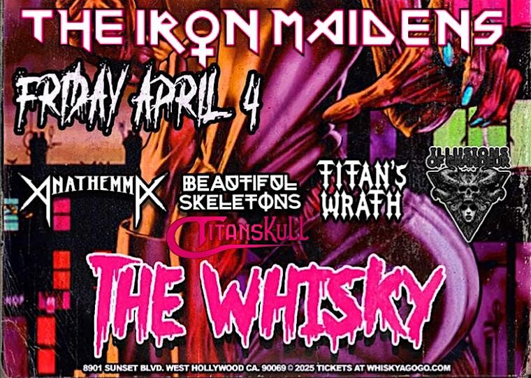 The Iron Maidens w\/ Titanskull at The Whiskey A Go Go