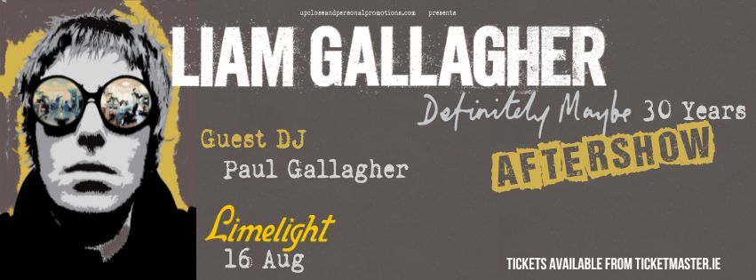 Exclusive Liam Gallagher Belfast Aftershow 