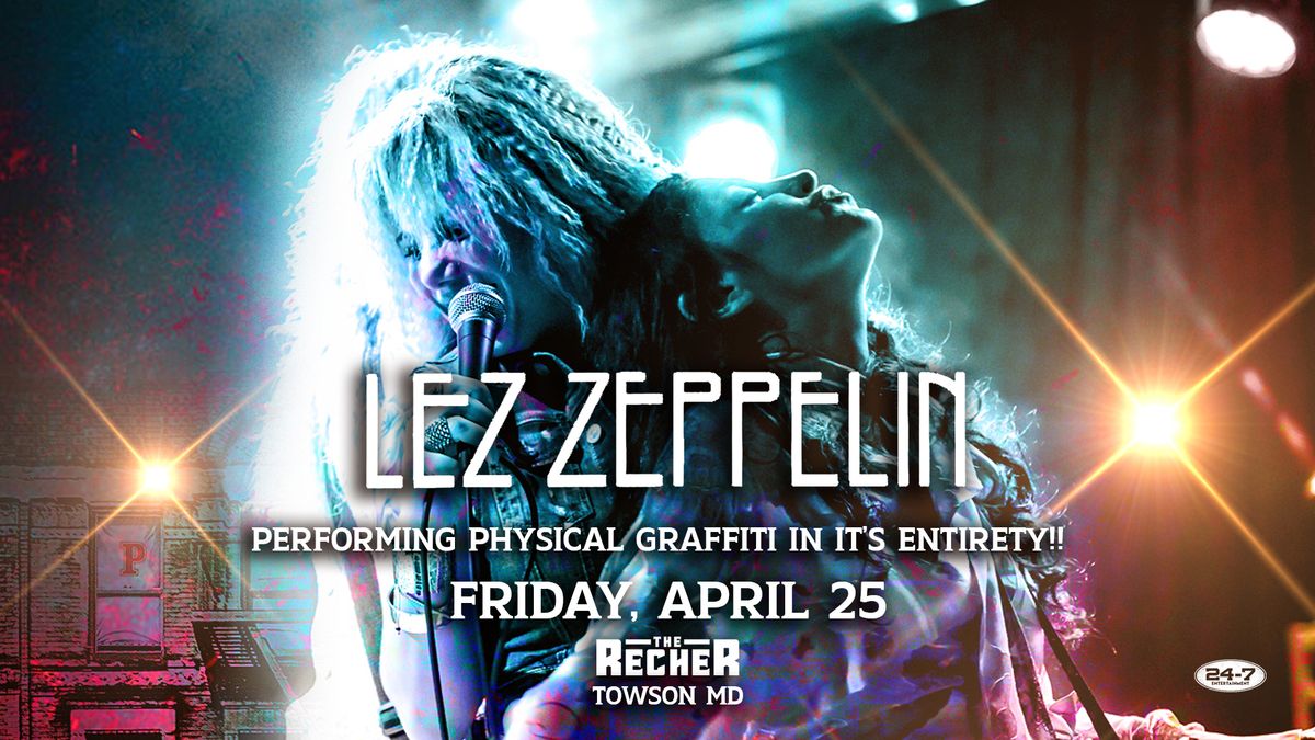 Lez Zeppelin performs Physical Graffiti in its entirety at The Recher!