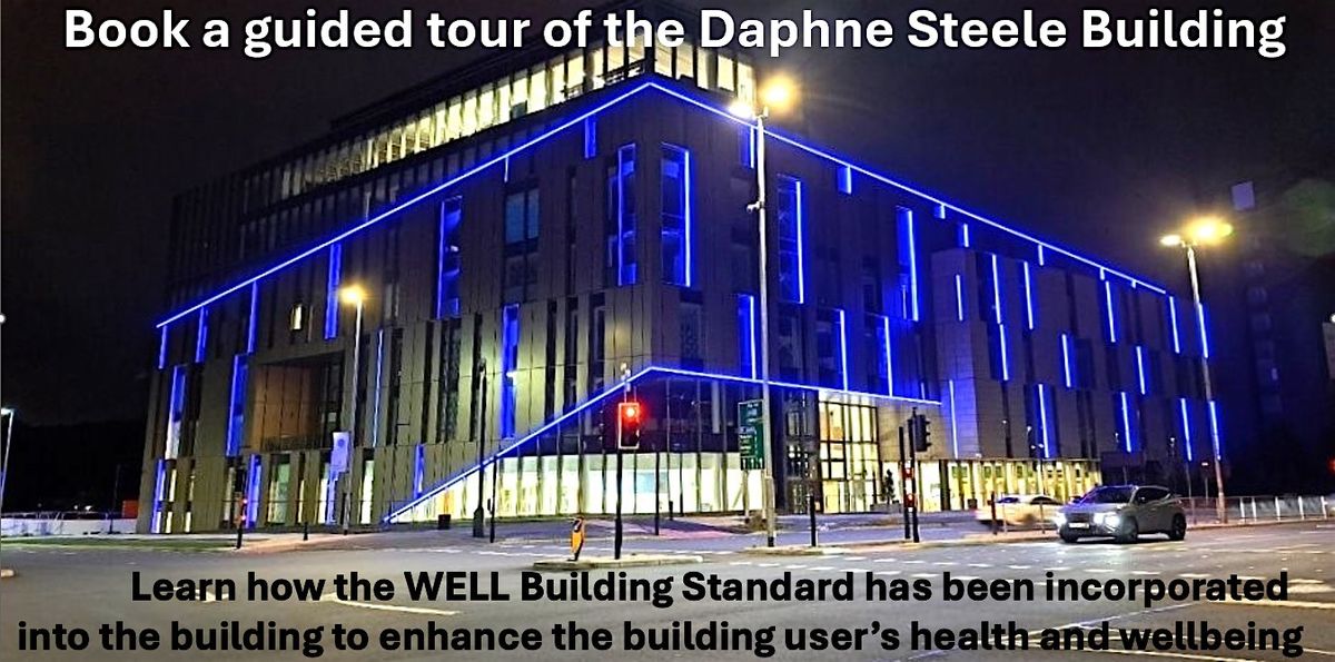 Guided Tour of the Daphne Steele Building