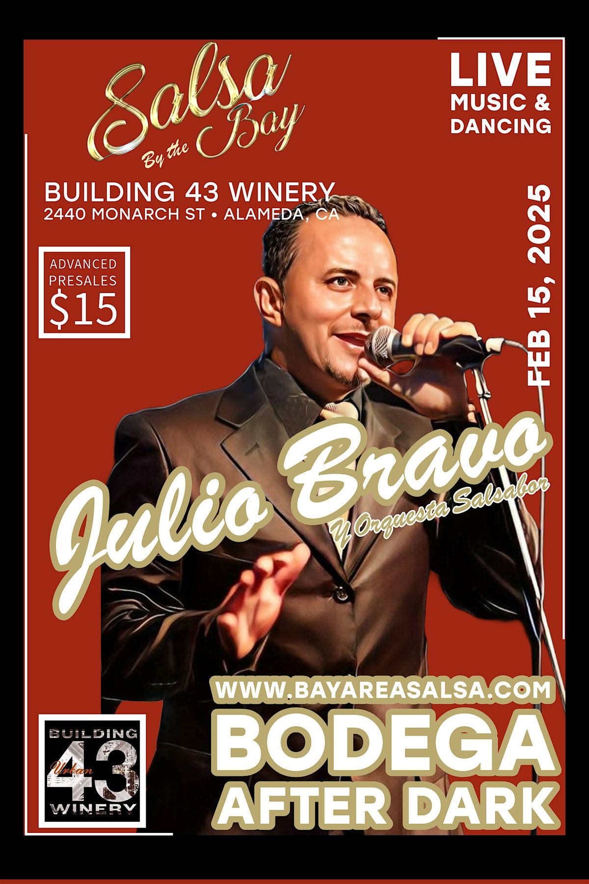 Bodega After Dark Feb 15th  w\/ Julio Bravo at Building 43