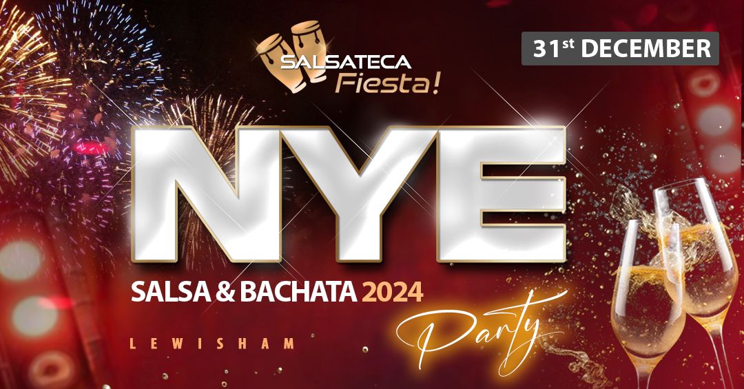 NEW YEAR EVE 2024 \u2013 SALSA & BACHATA PARTY