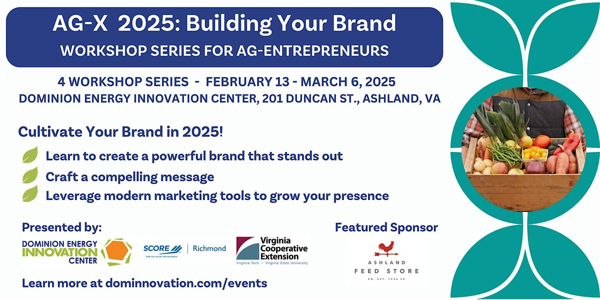 AG-X Building Your Brand Workshop for Ag Entrepreneurs 2025