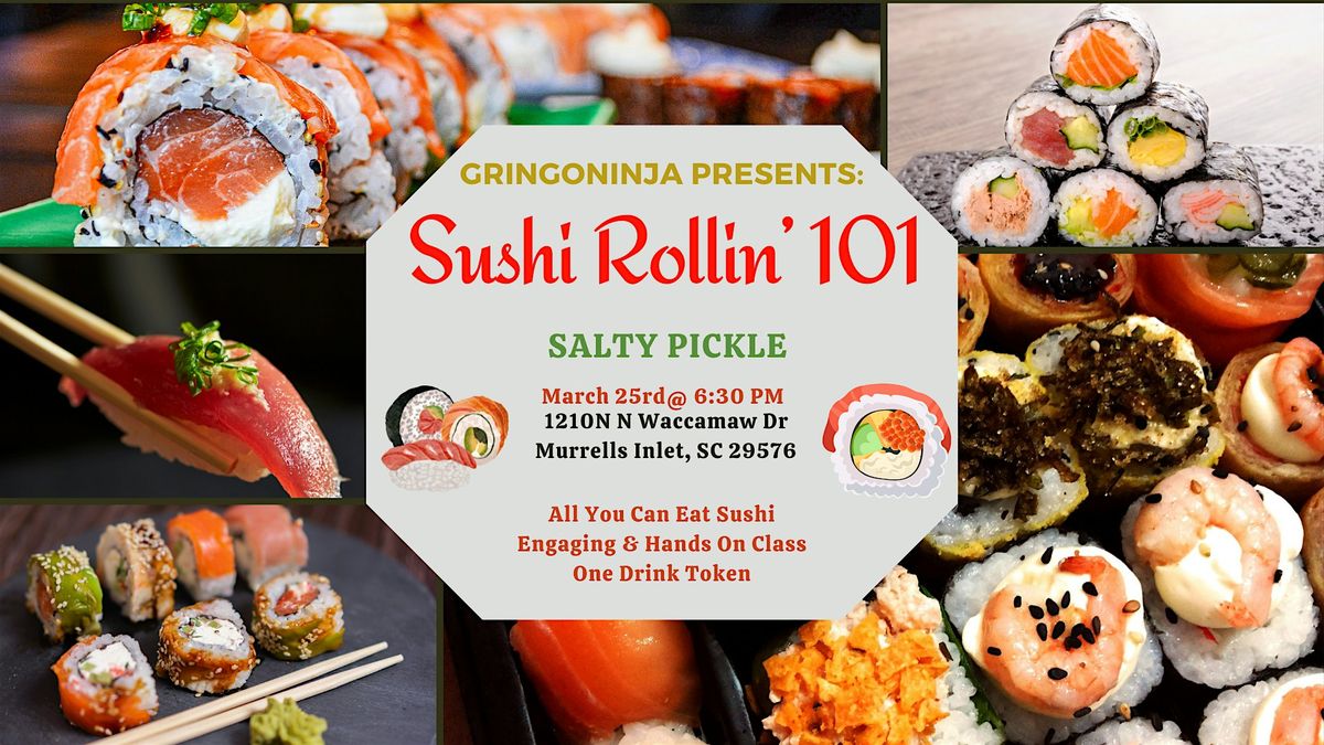 Sushi Rollin' 101