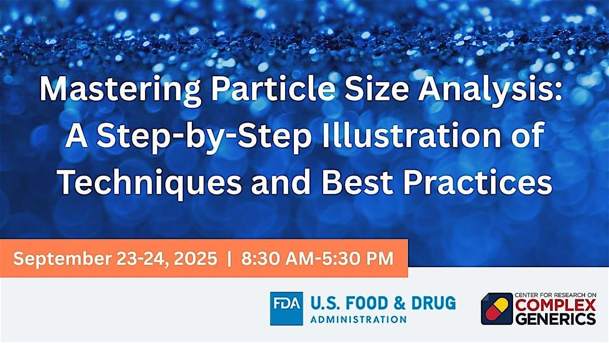 Mastering Particle Size Analysis:  Techniques and Best Practices