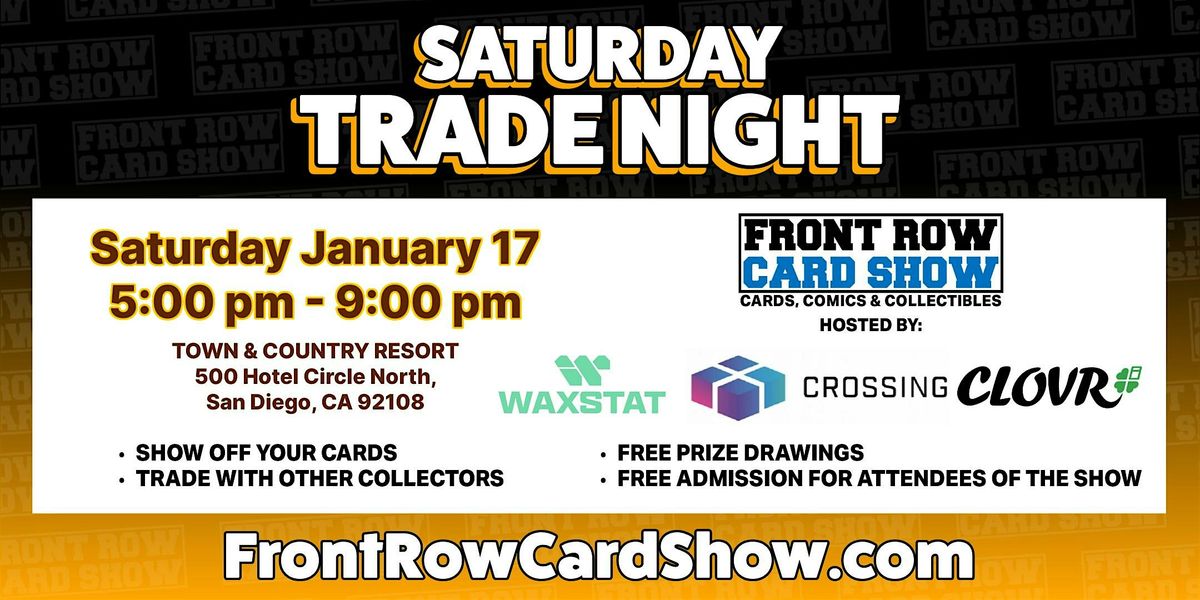 Trade Night at Front Row Card Show San Diego