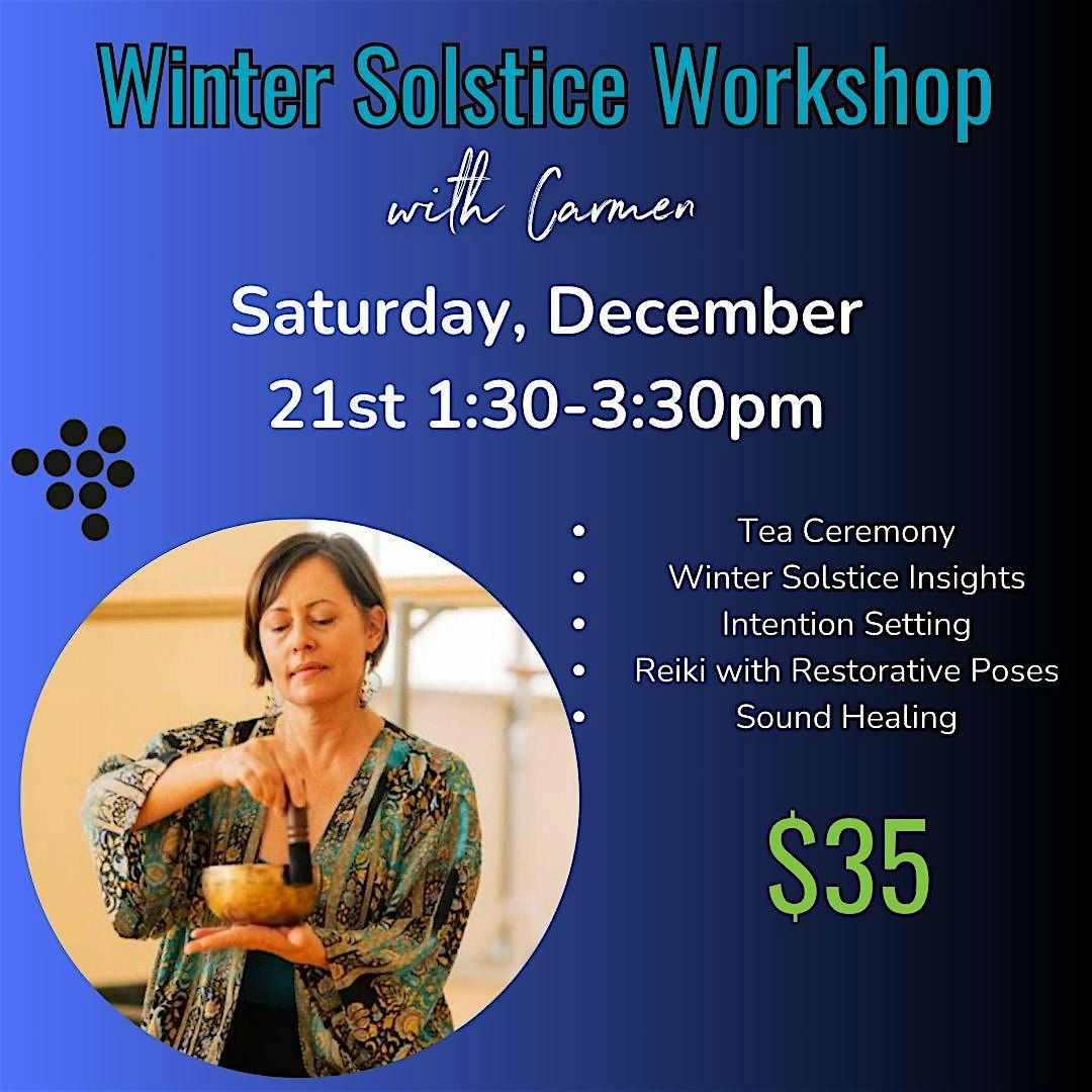 Winter Solstice Workshop