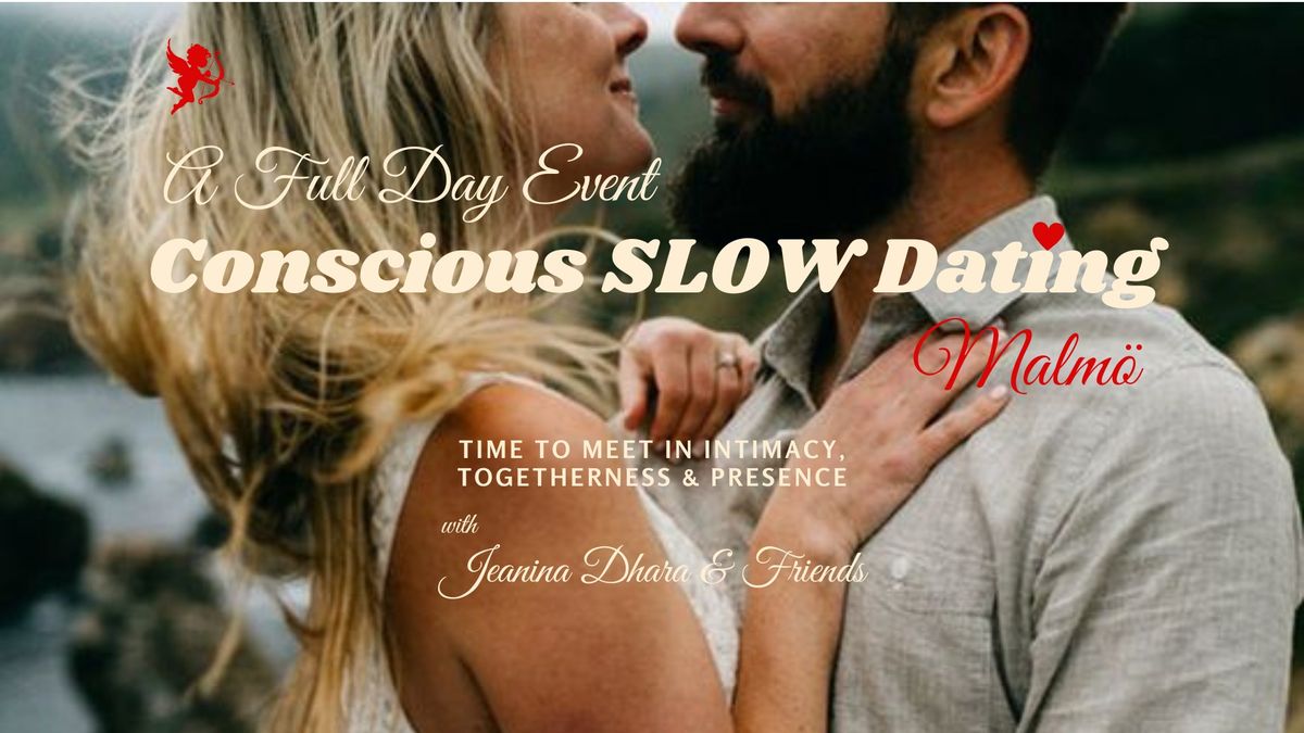 Conscious SLOW Dating - Malm\u00f6