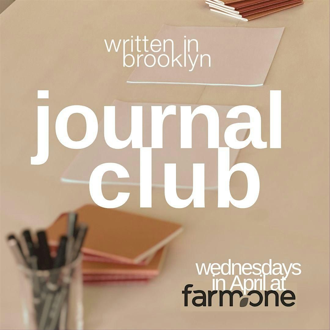 Journal Club presented by Written in Brooklyn