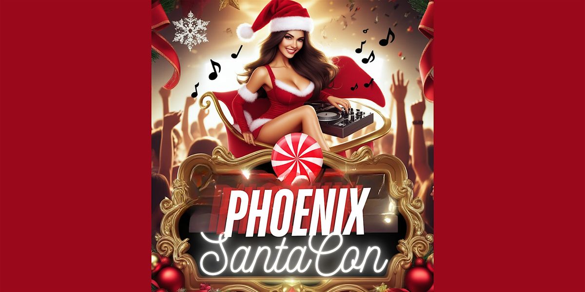 Phoenix SantaCon 2025
