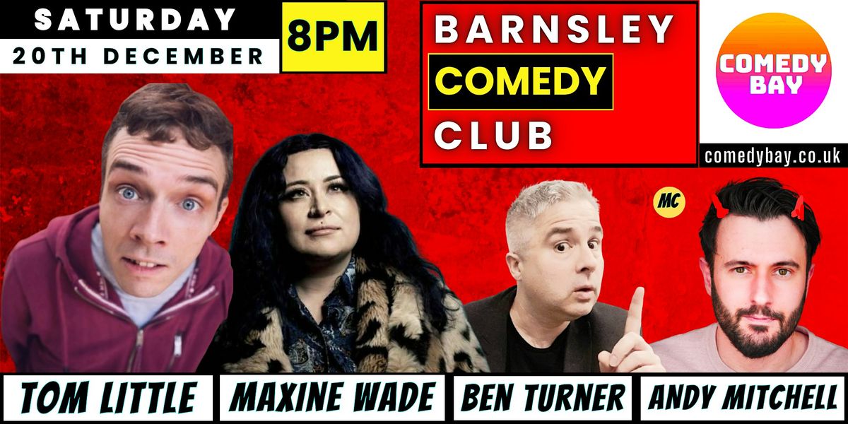 Barnsley Comedy Club - SAT 20TH DEC