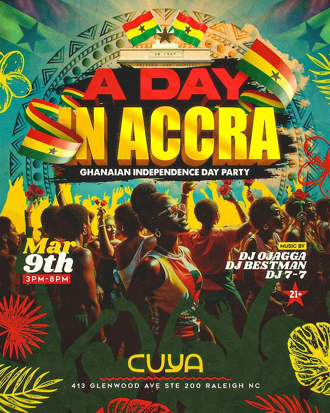 A DAY IN ACCRA ( DAY PARTY )  : GHANAIAN INDEPENDENCE DAY