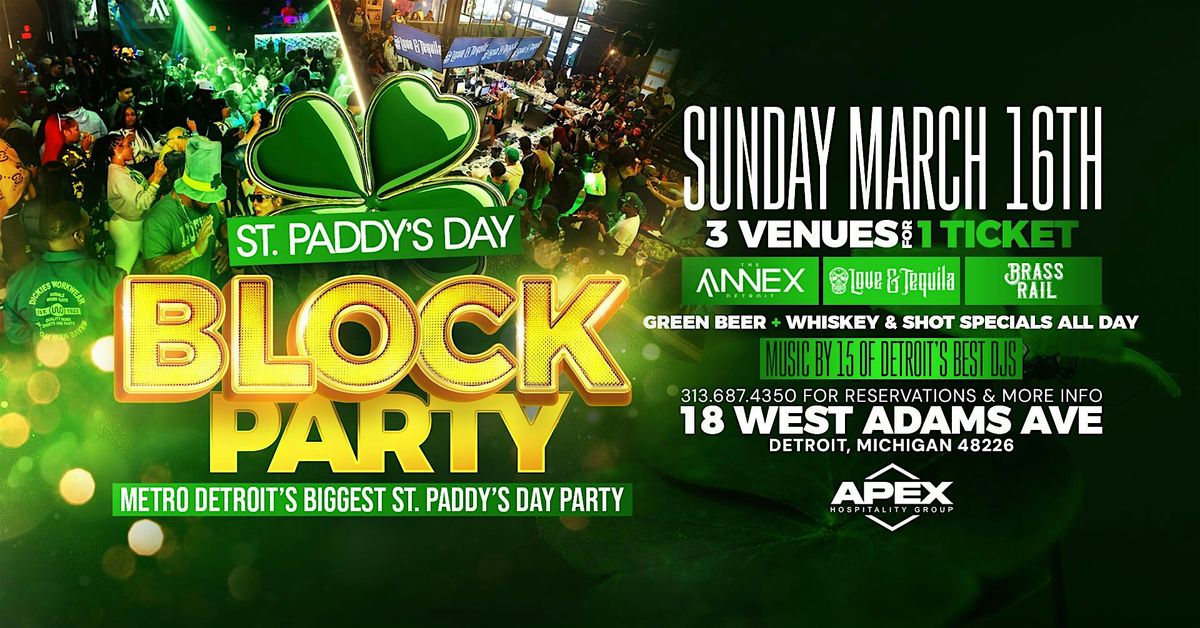 St.Paddy's Day Block Party on Sunday, March 16th! 3 venues for 1 ticket!